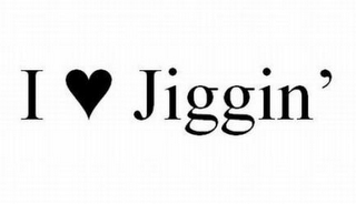 I  JIGGIN' logo