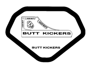 I KICK BUTT I KICK BUTT I KICK BUTT IKB BUTT KICKERS BUTT KICKERS logo