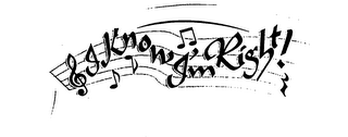 I KNOW I'M RIGHT! logo