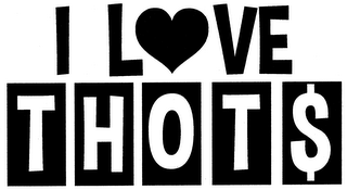 I L VE THOT$ logo