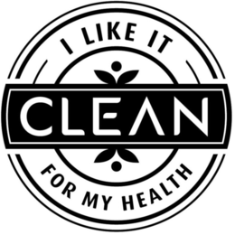 I LIKE IT CLEAN FOR MY HEALTH logo