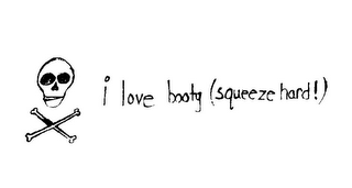 I LOVE BOOTY (SQUEEZE HARD!) logo