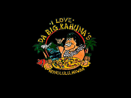 • I LOVE • DA BIG KAHUNA'S DA BUGGAS ARE LOADED HONOLULU, HAWAII logo