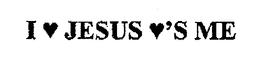 I LOVE JESUS LOVE'S ME logo