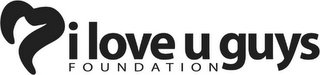 I LOVE U GUYS FOUNDATION logo