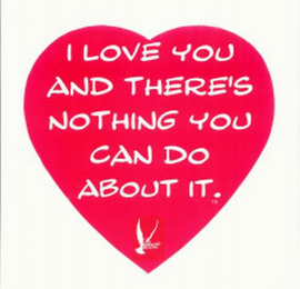 I LOVE YOU AND THERE'S NOTHING YOU CAN DO ABOUT IT, VALENCIA COLLECTION logo