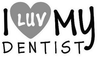 I LUV MY DENTIST logo