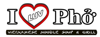 I LUV PHO VIETNAMESE NOODLE SOUP & GRILL logo