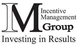 I M INCENTIVE MANAGEMENT GROUP INVESTING IN RESULTS logo