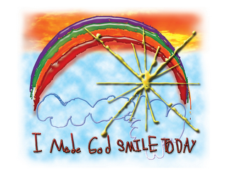I MADE GOD SMILE TODAY logo