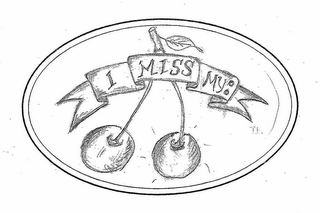 I MISS MY: logo
