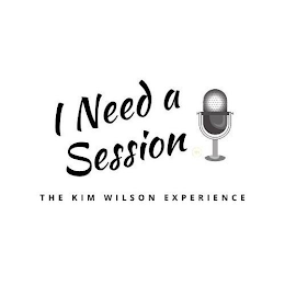 I NEED A SESSION THE KIM WILSON EXPERIENCE logo