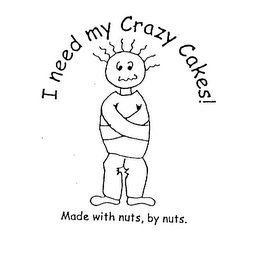 I NEED MY CRAZY CAKES! MADE WITH NUTS, BY NUTS. logo