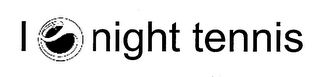 I NIGHT TENNIS logo