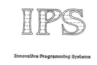I P S INNOVATIVE PROGRAMMING SYSTEMS logo