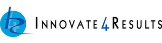 I R 4 INNOVATE 4 RESULTS logo
