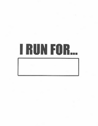 I RUN FOR... logo