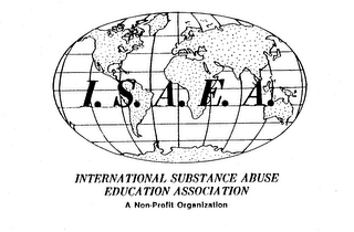 I. S. A. E. A. INTERNATIONAL SUBSTANCE ABUSE EDUCATION ASSOCIATION A NON-PROFIT ORGANIZATION logo
