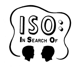 I S O: IN SEARCH OF logo