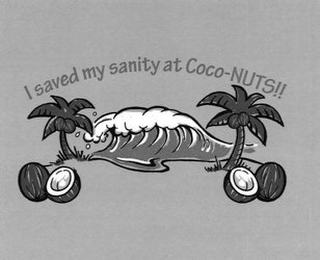 I SAVED MY SANITY AT COCO-NUTS!! logo