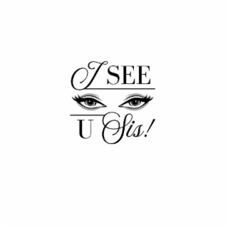 I SEE U SIS! logo