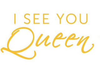 I SEE YOU QUEEN logo