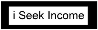I SEEK INCOME logo