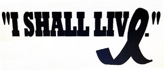 "I SHALL LIVE." logo