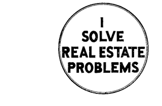 I SOLVE REAL ESTATE PROBLEMS logo