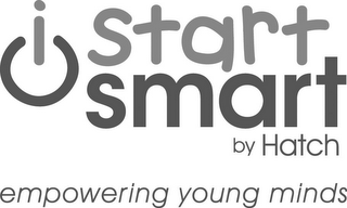 I START SMART BY HATCH EMPOWERING YOUNG MINDS logo