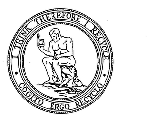 I THINK THEREFORE I RECYCLE COGITO ERGO RECYCLO logo