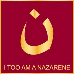 I TOO AM A NAZARENE logo