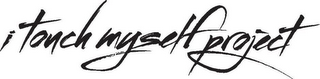 I TOUCH MYSELF PROJECT logo