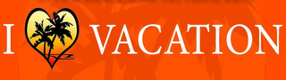 I VACATION logo
