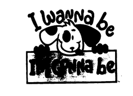 I WANNA BE I'M GONNA BE logo