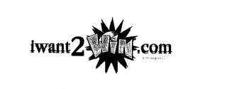 I WANT 2 WIN.COM logo