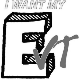 I WANT MY EVT logo