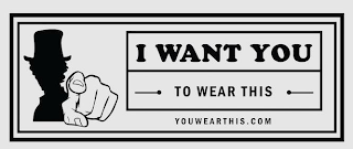 I WANT YOU TO WEAR THIS YOUWEARTHIS.COM logo