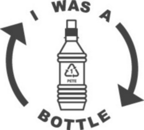 I WAS A BOTTLE 1 PETE logo