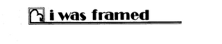 I WAS FRAMED logo
