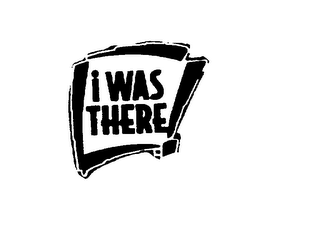 I WAS THERE! logo