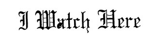 I WATCH HERE logo