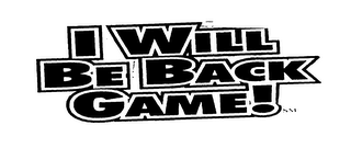 I WILL BE BACK GAME! logo