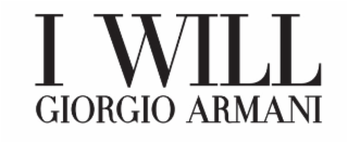 I WILL GIORGIO ARMANI