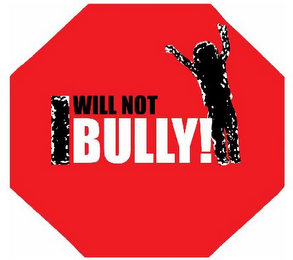 I WILL NOT BULLY! logo