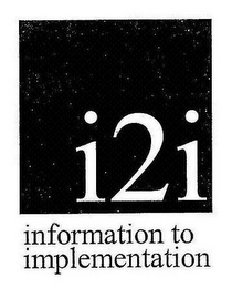 I2I INFORMATION TO IMPLEMENTATION logo