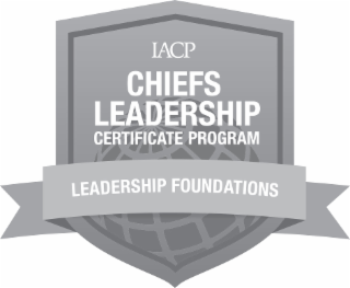 IACP CHIEFS LEADERSHIP CERTIFICATE PROGRAM LEADERSHIP FOUNDATIONS logo