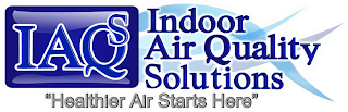 IAQS INDOOR AIR QUALITY SOLUTIONS "HEALTHIER AIR STARTS HERE" logo