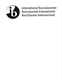IB INTERNATIONAL BACCALAUREATE BACCALAURÉAT INTERNATIONAL BACHILLERATO INTERNACIONAL logo