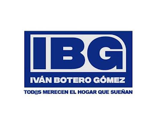 IBG IVÁN BOTERO GÓMEZ TOD@S MERECEN EL HOGAR QUE SUEÑAN logo